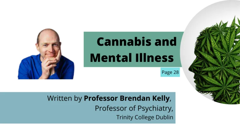 Cannabis is the most common illegal drug that I come across in clinical practice, but public discussion about cannabis is often very confused.