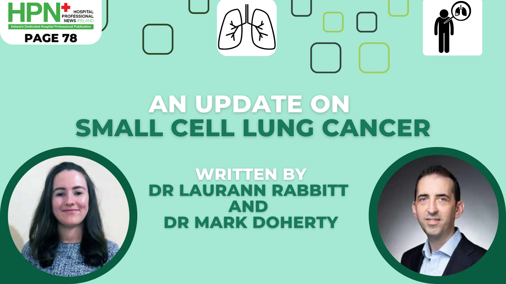 here are approximately 2700 new cases of lung cancer in Ireland each year with small cell lung cancer accounting for 13-15%.