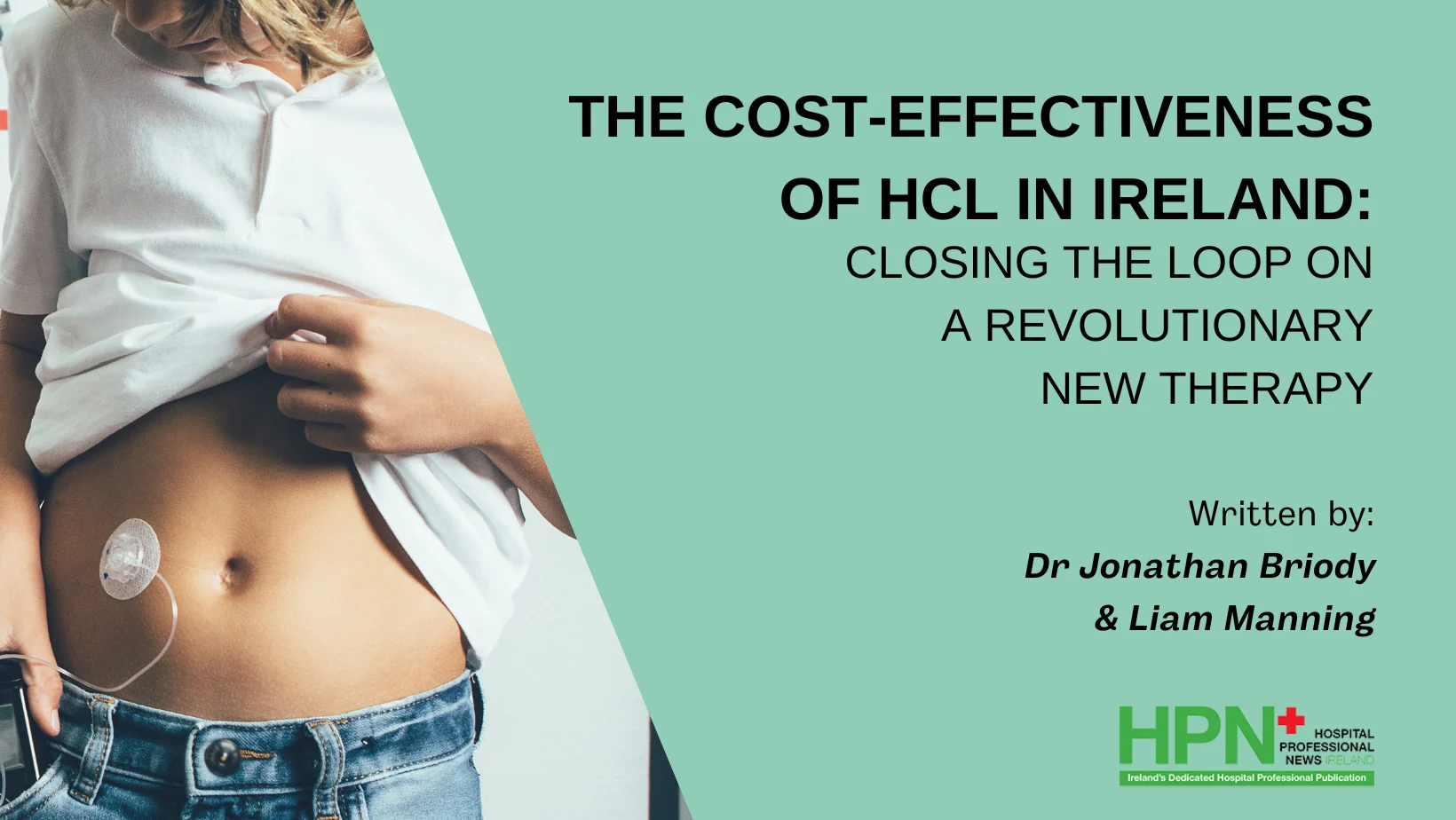 The cost-effectiveness of HCL in Ireland: closing the loop on a revolutionary new therapy