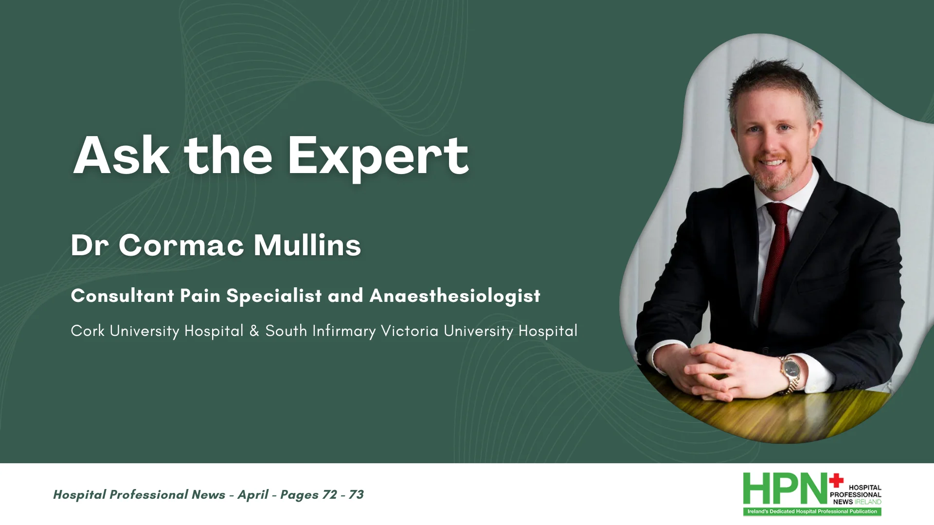 Dr Mullins was a keynote speaker at the Irish Pain Society’s Annual Scientific Meeting, where he provided an update on spinal cord stimulation