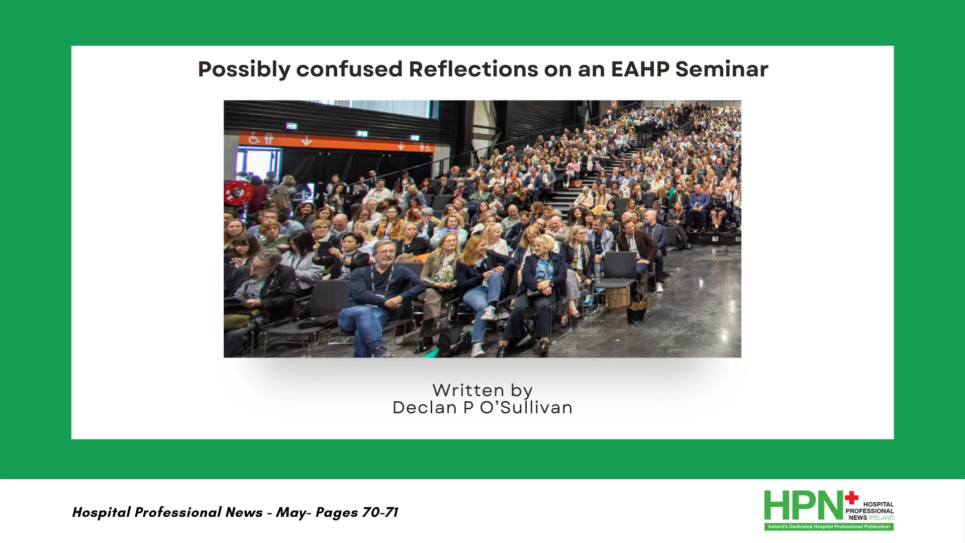 Possibly confused Reflections on an EAHP Seminar