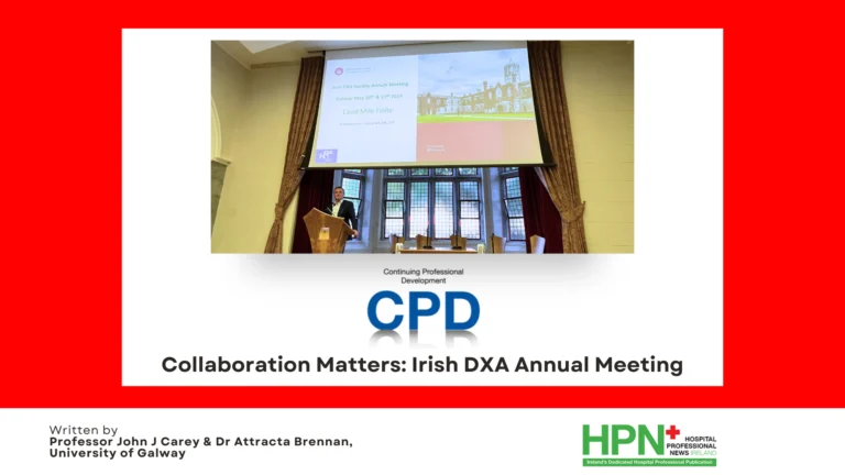 CPD: Collaboration Matters: Irish DXA Annual Meeting