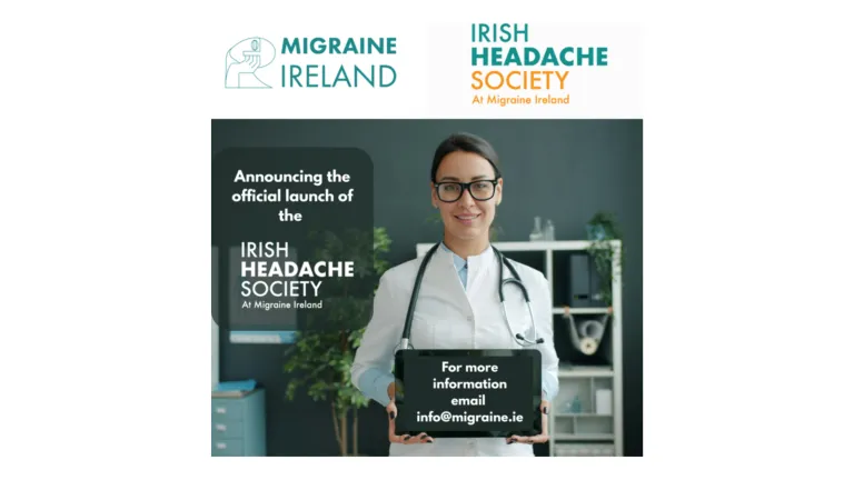 Migraine Ireland launches the Irish Headache Society to advance migraine and headache care in Ireland.
