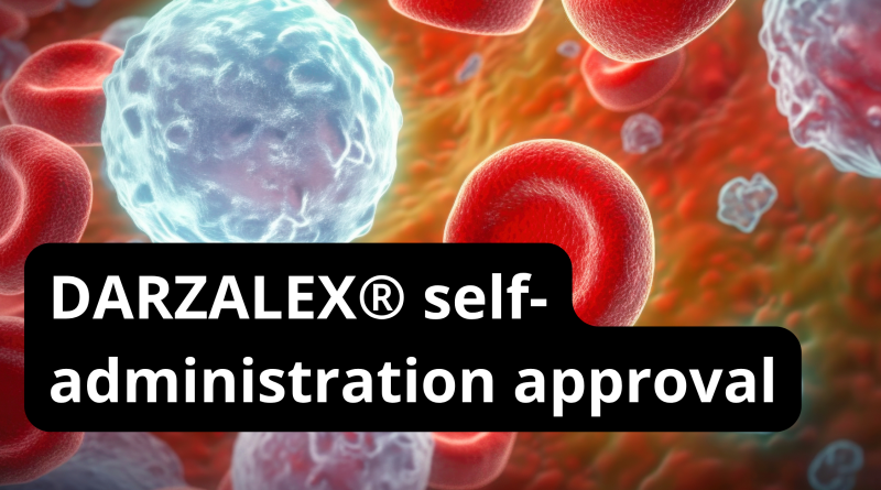DARZALEX® Becomes First Oncology Injectable Approved for Self-Administration in Europe
